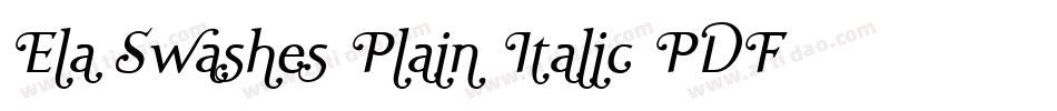 Ela Swashes Plain Italic PDF字体转换